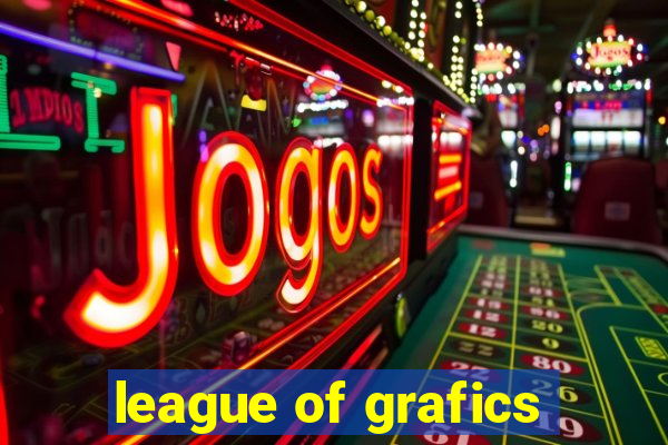 league of grafics